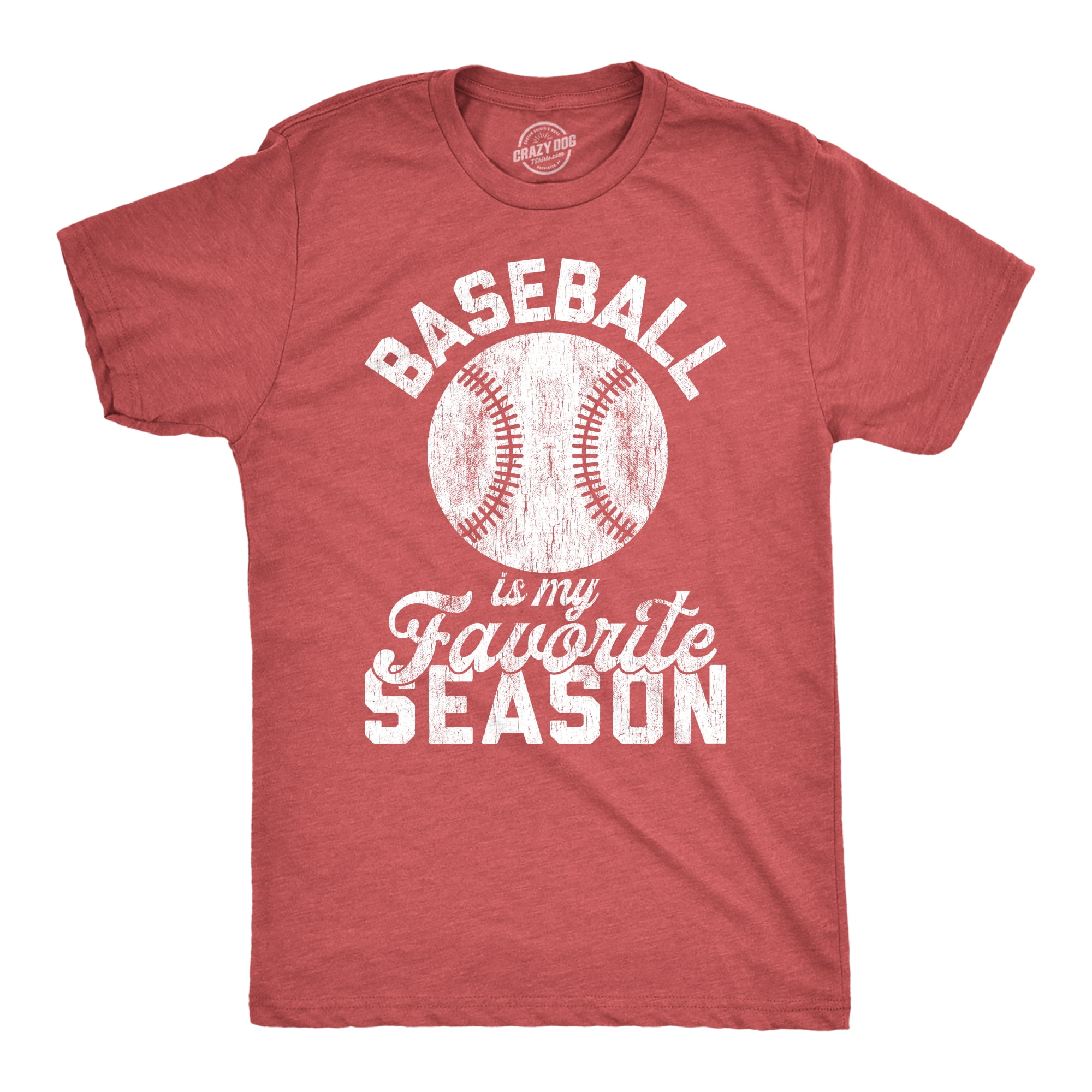 Crazy Dog Tshirts Mens Baseball Is My Favorite Season Tshirt Funny Summer Sports Softball Novelty Tee, Red