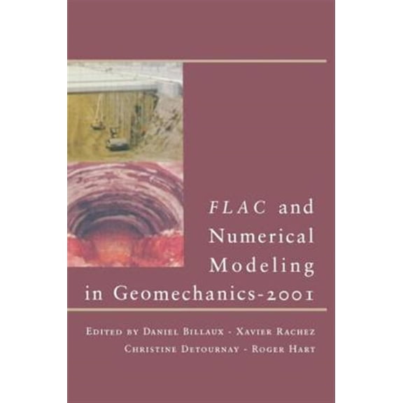 Pre-Owned FLAC and Numerical Modeling in Geomechanics - 2001, (Hardcover)