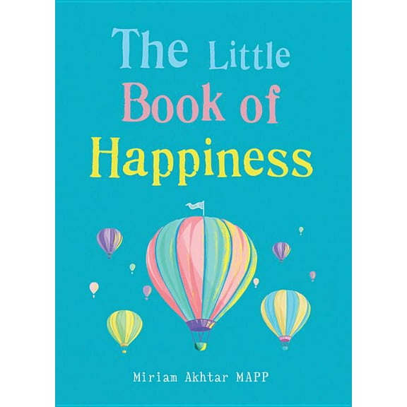 The Little Book of Happiness