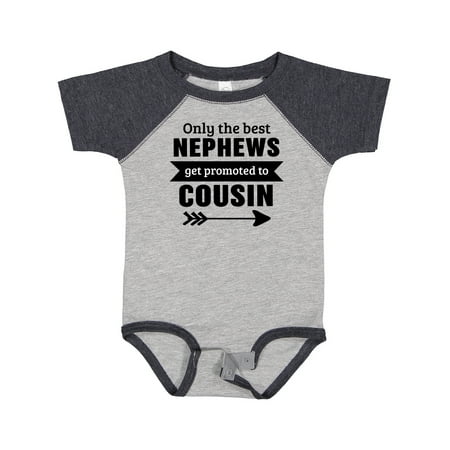 

Inktastic Only the Best Nephews Get Promoted to Cousin Gift Baby Boy or Baby Girl Bodysuit