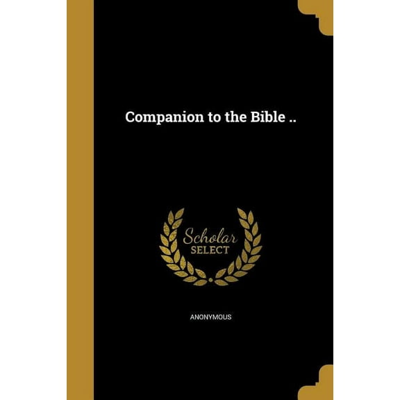 Companion to the Bible .. (Paperback)