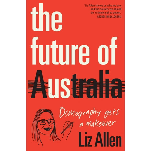 The Future of Us: Demography Gets a Makeover, (Paperback)