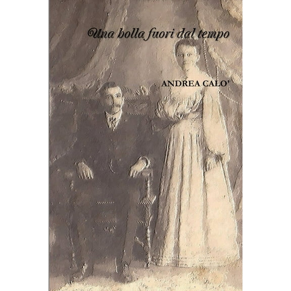 Una Bolla Fuori Dal Tempo, (Paperback)