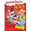 Pre-Owned From an Idea to Nike: How Marketing Made Nike a Global Success Paperback