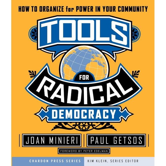Kim Klein's Fundraising: Tools for Radical Democracy: How to Organize for Power in Your Community (Paperback)