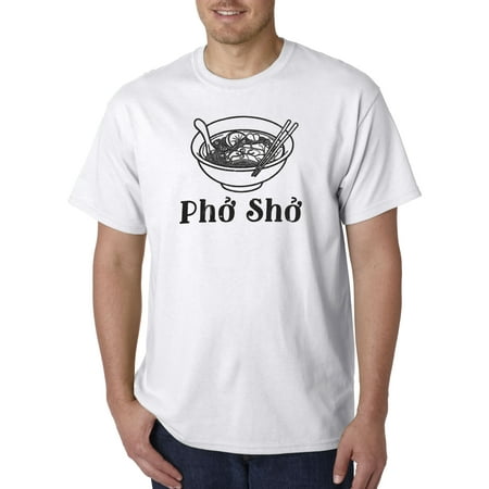 807 - Unisex T-Shirt Pho Sho Vietnamese Cuisine Vietnam Soup Small