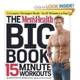 thumbnail image 1 of Pre-Owned Men's Health Big Book of 15 Minute Workouts (Hardcover) 1609618009 9781609618001, 1 of 1