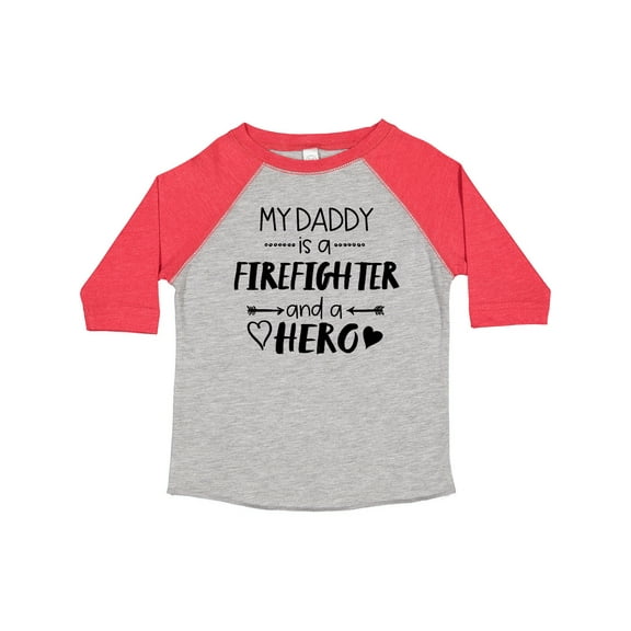 Inktastic My Daddy is a Firefighter and a Hero Boys or Girls Toddler T-Shirt