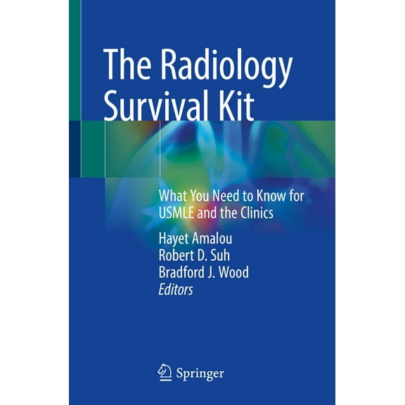 The Radiology Survival Kit: What You Need to Know for USMLE and the Clinics, (Paperback)