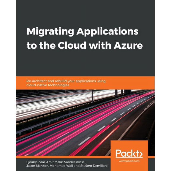 Migrating Applications to the Cloud with Azure, (Paperback)