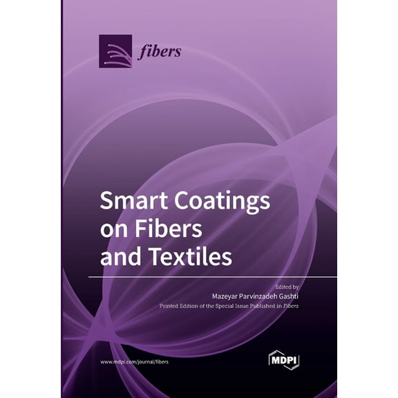 Smart Coatings on Fibers and Textiles, (Paperback)