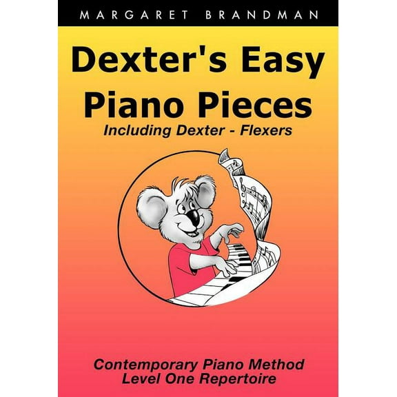 Dexter's Easy Piano Pieces, (Paperback)