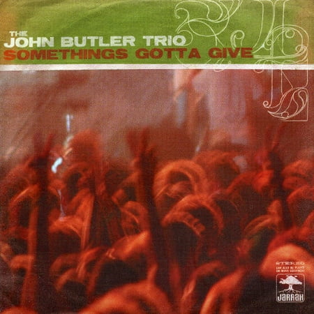 John Butler Trio - Something's Gotta Give