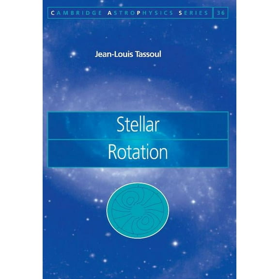 Cambridge Astrophysics Stellar Rotation, Book 36, (Hardcover)
