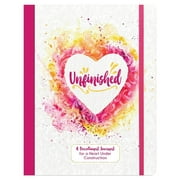 Unfinished: A Devotional Journal for a Heart Under Construction (Paperback)