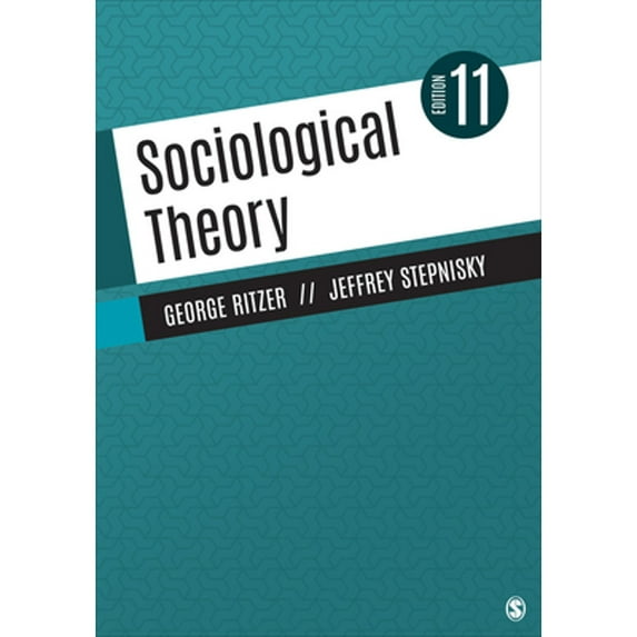 Pre-Owned Sociological Theory (Paperback) by George Ritzer, Jeffrey N Stepnisky