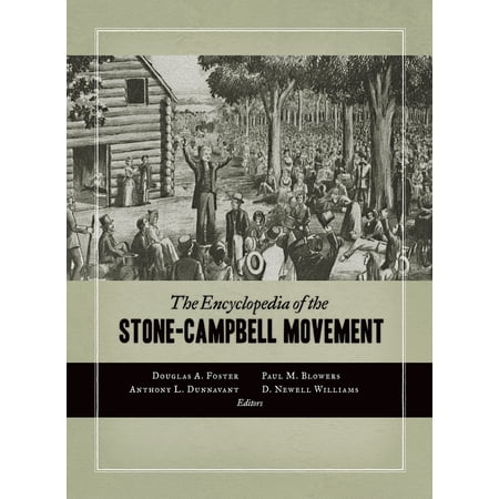 The Encyclopedia of the Stone-Campbell Movement (Paperback)