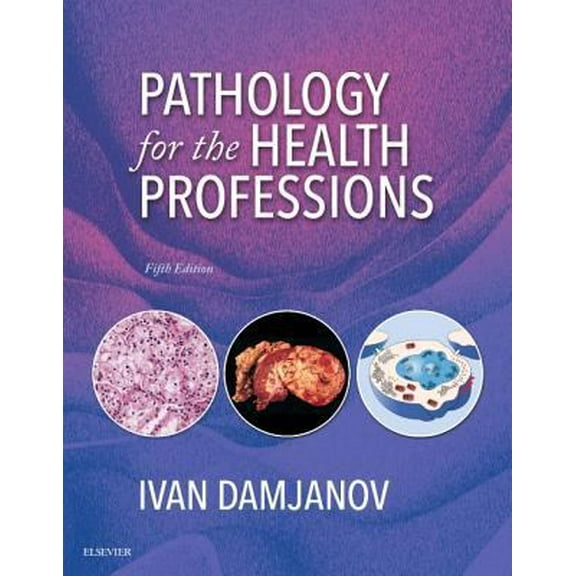 Pre-Owned Pathology for the Health Professions (Paperback) 0323357210 9780323357210