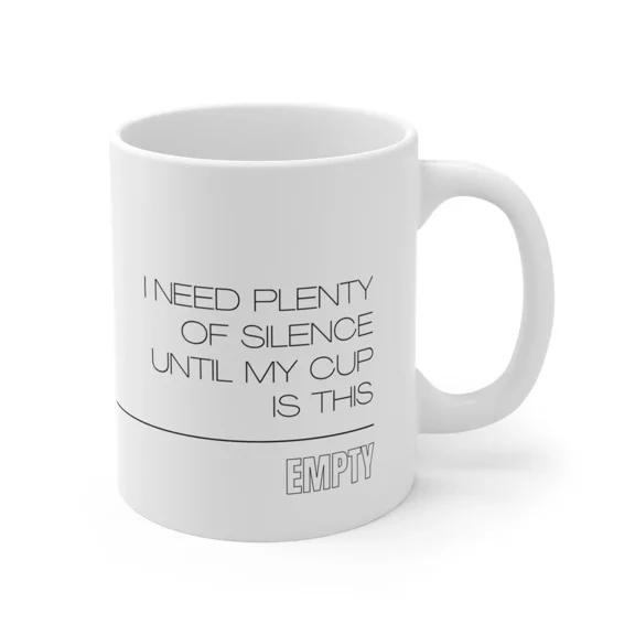 Funny Coffee Quote 11Oz Mug