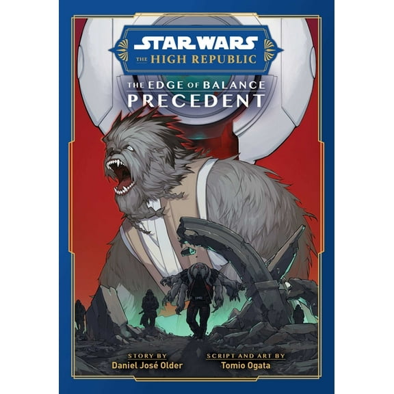 Star Wars: The High Republic: The Edge o Star Wars: The High Republic: The Edge of Balance--Precedent, Book 1, (Paperback)
