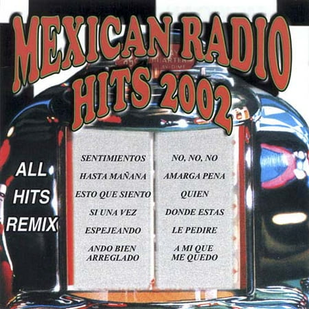 Mexican Radio Hits 2002