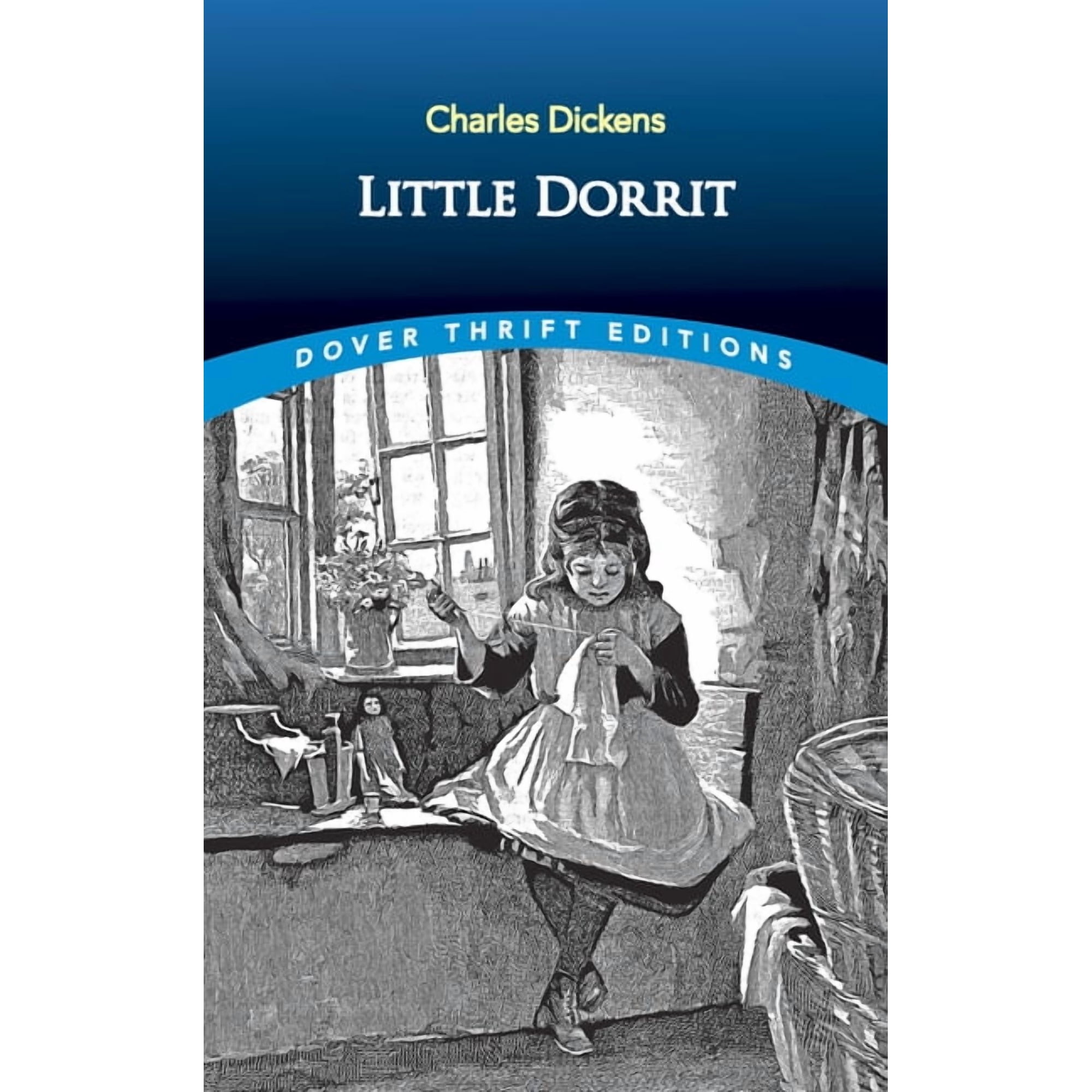 Dover Thrift Editions: Classic Novels Little Dorrit, (Paperback)