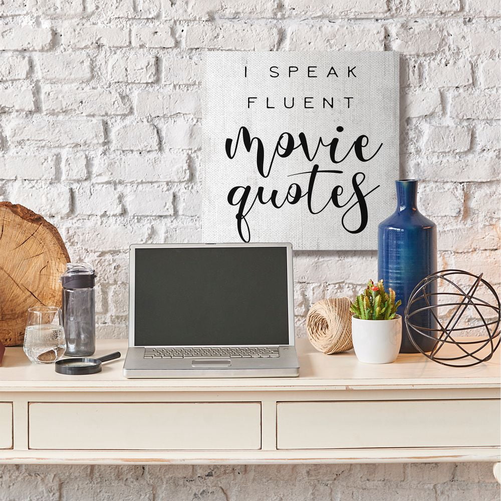 Stupell Industries I Speak Fluent Movie Quotes Phrase Rustic Charm Canvas Wall Art Design by Daphne Polselli
