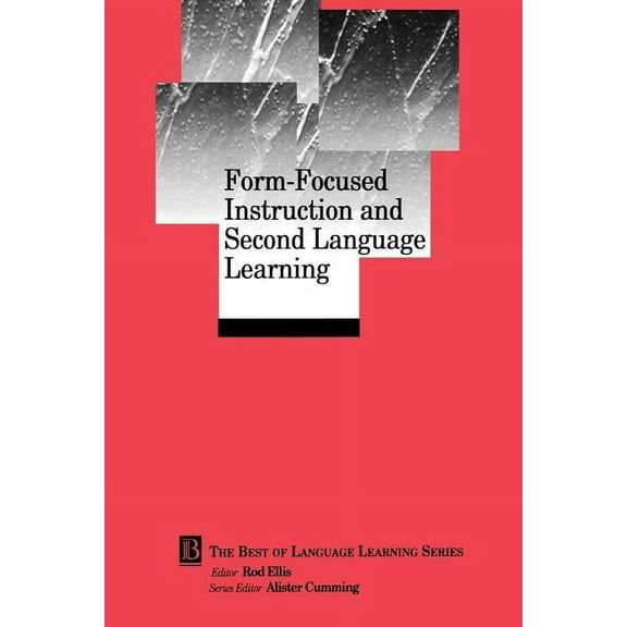 Best of Language Learning: Form-Focused Instruction and Second Language Learning: Language Learning Monograph (Paperback)