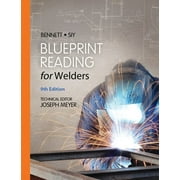 A E BENNETT; LOUIS J SIY Blueprint Reading for Welders, Spiral Bound Version (Other)