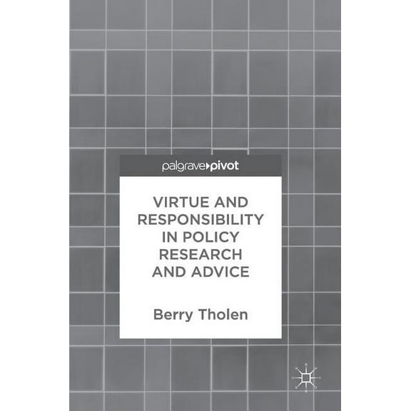 Virtue and Responsibility in Policy Research and Advice, (Hardcover)