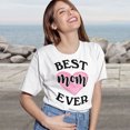 thumbnail image 5 of Women's T-Shirt, Best Mom Ever T-Shirt, Mother's Day T-Shirt, Mother's Day Gift, Loving Mama Tee, Women's Tee, Women's Cotton Shirt, Mom Gift, Best Mom Tee, Gift for Her, 5 of 5