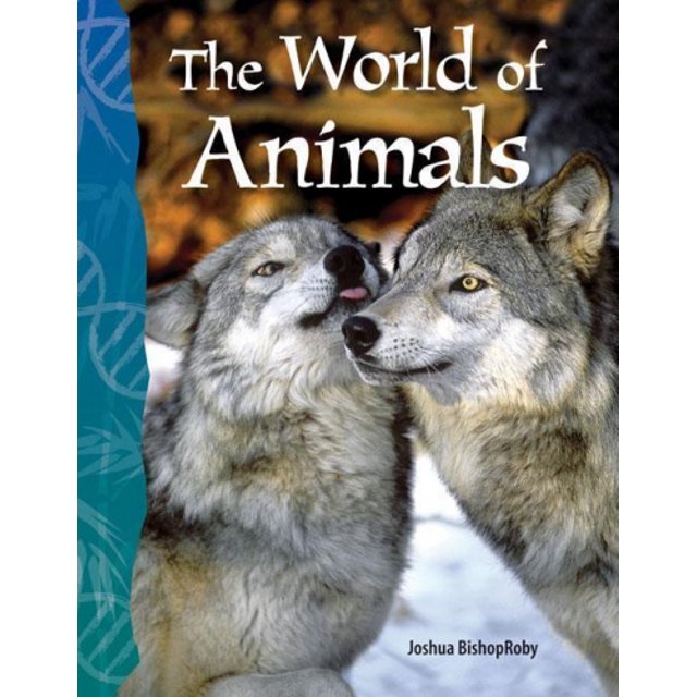 The World of Animals (Science Readers: Life Science)