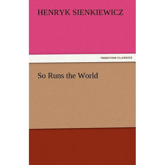 So Runs the World (Paperback)