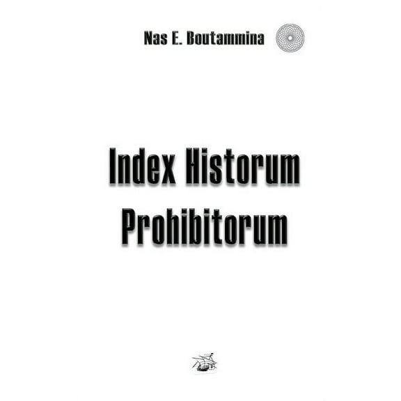 Index Historum Prohibitorum (Paperback)