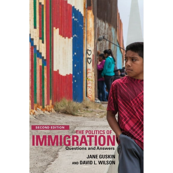 The Politics of Immigration (2nd Edition) (Hardcover)