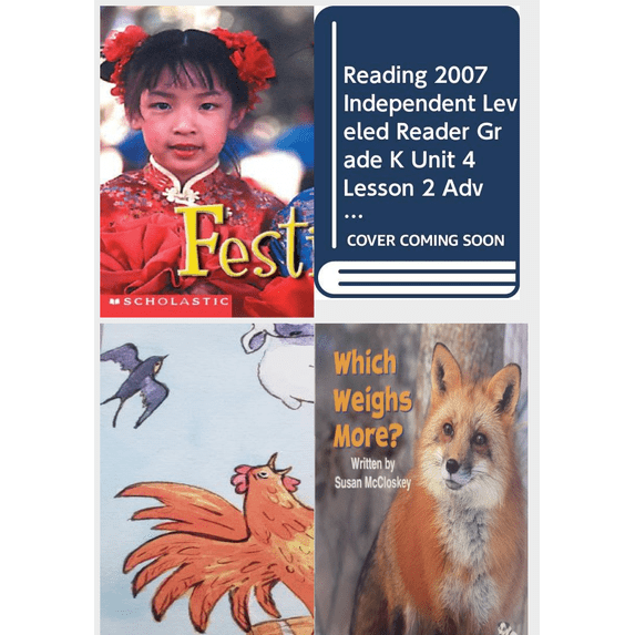 Children's Fun & Educational 4 Pack Paperback Book Bundle (Ages 3-5): Festivals Social Studies Emergent Readers, READING 2007 INDEPENDENT LEVELED READER GRADE K UNIT 4 LESSON 2 ADVANCED, READING 2007