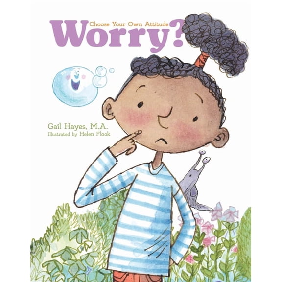 Choose Your Own Attitude Worry? a Choose Your Own Attitude Book, (Paperback)