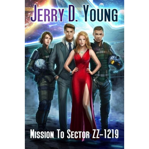 Mission to Sector ZZ-1219, (Paperback)