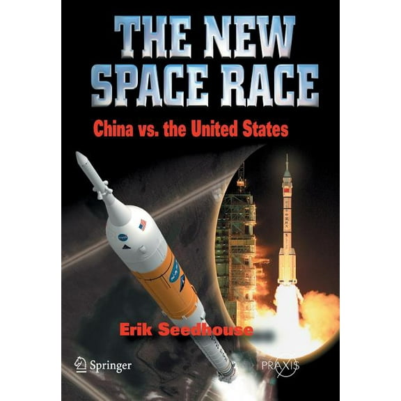 The New Space Race: China vs. USA, (Paperback)