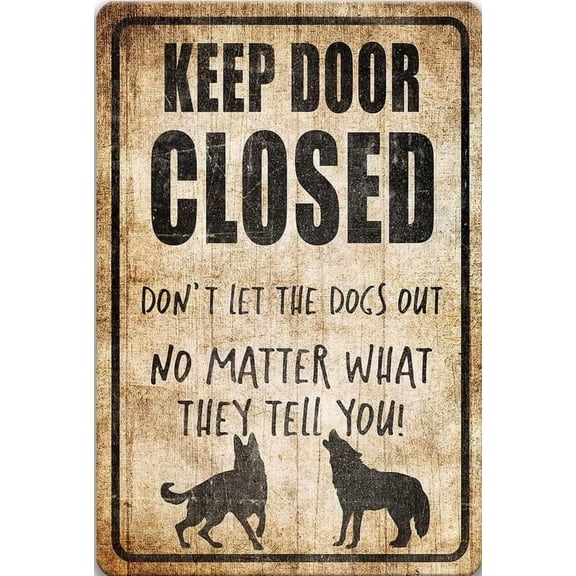 Funny Keep Door Closed Dog Sign Retro Metal Tin Wall Decor for Farm or Coffee Bar 8x12 Inch