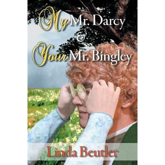 Pre-Owned My Mr. Darcy & Your Mr. Bingley (Paperback) 1681310155 9781681310152