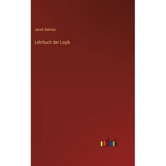 Lehrbuch der Logik (Hardcover)