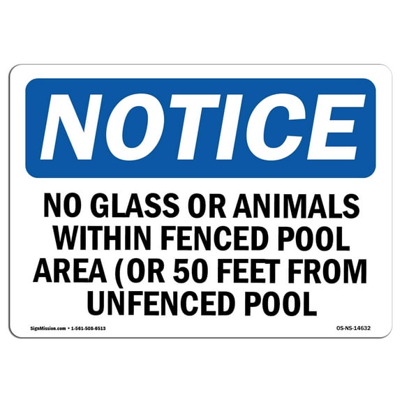 OSHA Notice Sign - No Glass Or Animals Within Fenced Pool Area | Decal | Protect Your Business, Construction Site |  Made in the USA