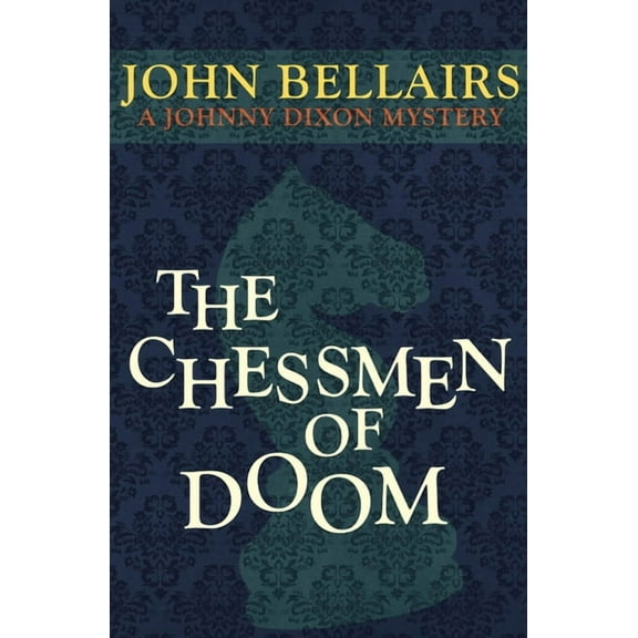 Johnny Dixon The Chessmen of Doom, Book 7, (Paperback)