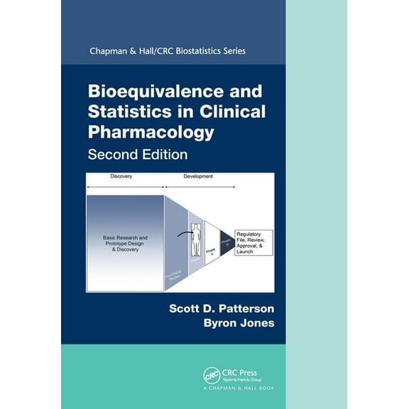Chapman & Hall/CRC Biostatistics Bioequivalence and Statistics in Clinical Pharmacology, (Paperback)