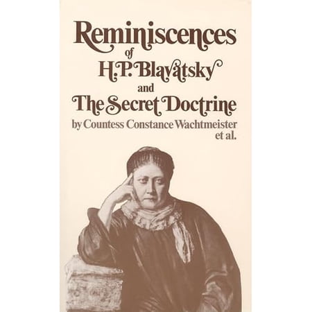 Pre-Owned Reminiscences of H. P. Blavatsky and the Secret Doctrine (Paperback) 0835604888 9780835604888