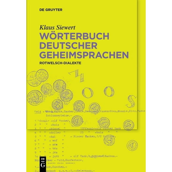 Wörterbuch Deutscher Geheimsprachen: Rotwelschdialekte, (Paperback)