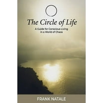 The Circle of Life, (Paperback)