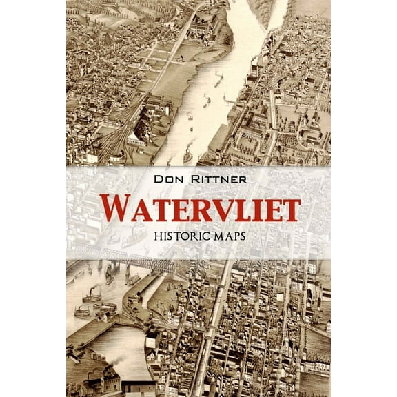 Watervliet: Historic Maps, (Paperback)