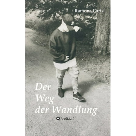 Der Weg der Wandlung (Hardcover)